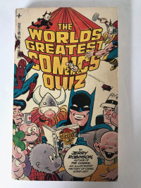 The World's Greatest Comics Quiz by Jerry Robinson