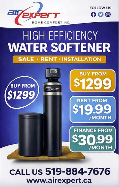 WATER SOFTENER WATER SOFTENER WATER SOFTENER $1299 INSTALLED Call 519-884-7676 | www.airexpert.ca Pr...