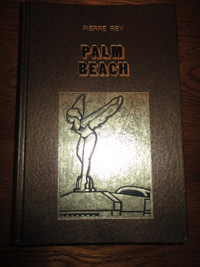 Roman "Palm Beach" par Pierre Rey 1980