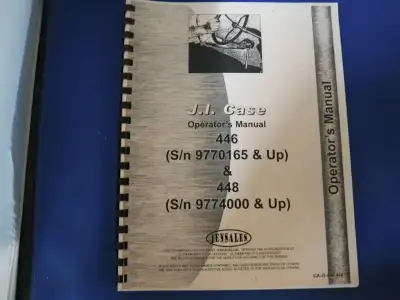 JI CASE Operators Manual 446 (SN 9770165 & Up) 448 (SN 977400 &, View more