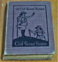 The Girl Scouts Triumph - Girl Scout Series by Katherine Keene G