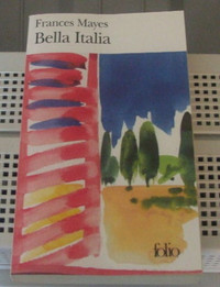 Bella Italia de Frances Mayes (Français)