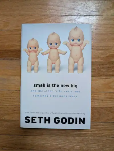 Small Is the New Big by Seth Godin, View more
