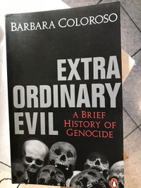Extra Ordinary Evil by Barbara Coloroso