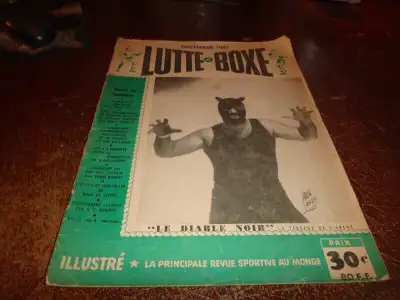Cette annonce est pour : wrestling quebec magazine lutte & boxe illustre december 1951 mad dog vacho...