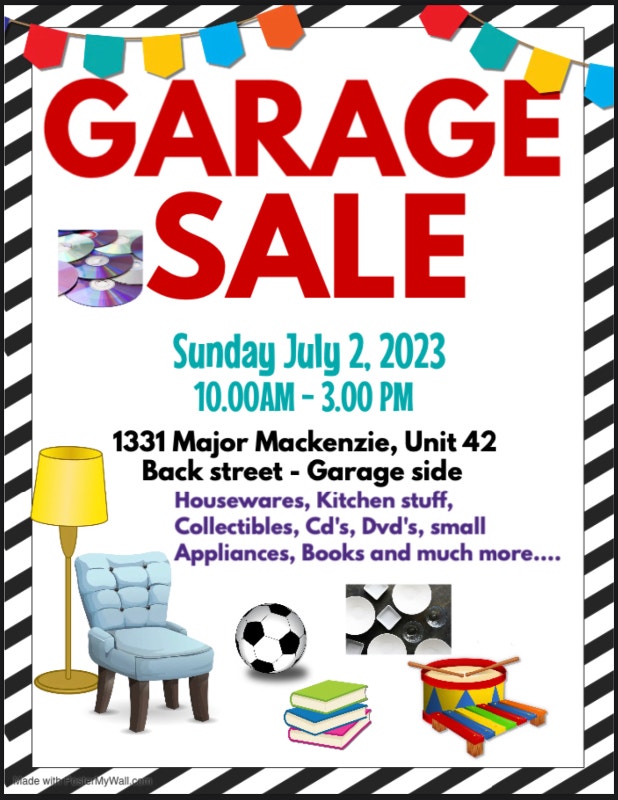 Garage Sale ! Sunday July 2, 2023 Garage Sales Markham / York