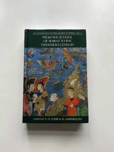 An Anthology of Philosophy in Persia, Vol. 5 (Hardcover), View more