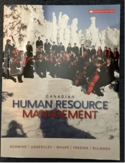 HRM: Canadian human resource management, 11th edition, Schwind, View more