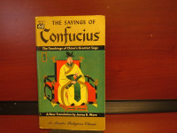 The Sayings of Confucius: A New Translation by James R. Ware