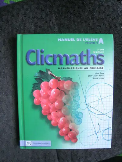 Manuel scolaires: clicmaths 5e annee 3e cycle du primaire, View more