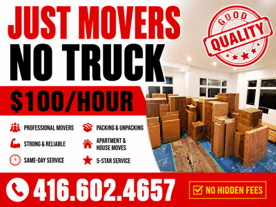 MOVERS ONLY – NO TRUCK REQUIRED ⛔ $100 per hour for 2 movers ⏰ 3-hour minimum moving time ⏱️+ 1 hour...