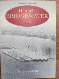 HISTORIC BRIDGEWATER by Tom Sheppard – 2008