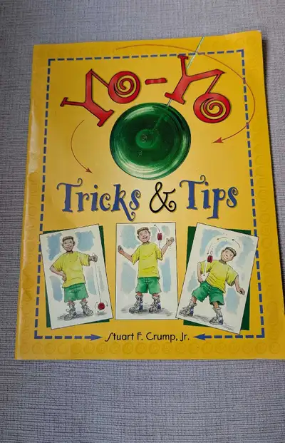 Yo-Yo Tricks & Tips Book by Stuart F. Crump, Jr. Book, View more
