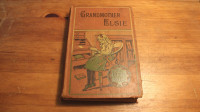 Grandmother Elsie  By Martha Finley