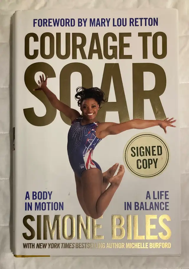 Simone Biles ‘Courage to Soar’ signed hardcover (pub 2016)