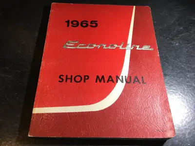 "1965 Ford Econoline Shop Manual" OEM Part Number: SE73765 Printed in Canada This original manual is...