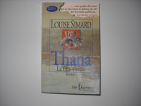 Louise Simard / Thana La fille-rivière