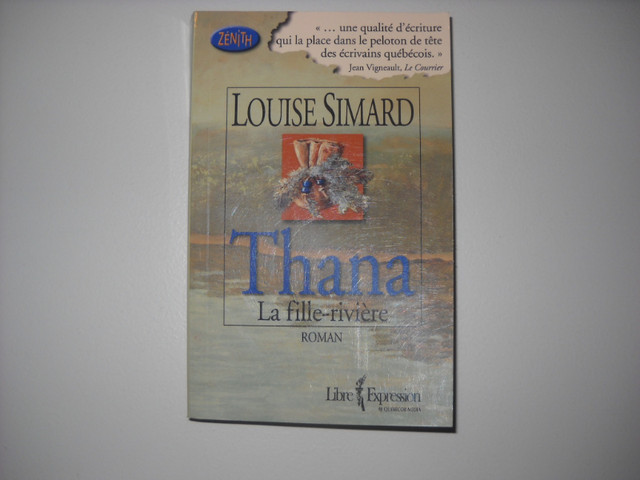 Louise Simard / Thana La fille-rivière dans Ouvrages de fiction  à Saguenay
