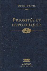 Priorités et hypothèques 4e éd.