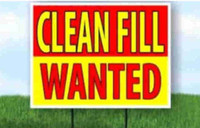 Clean Fill Wanted 