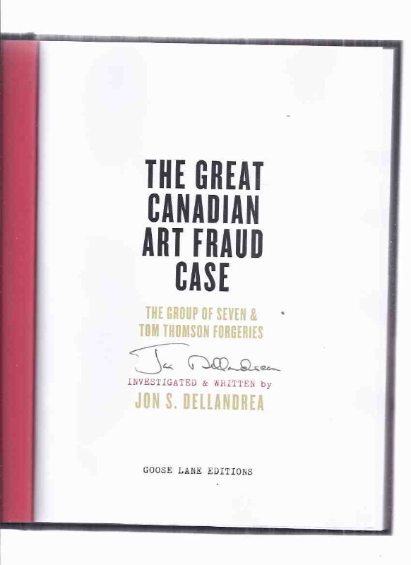 Group of Seven Canadian Art Forgeries Court Case author signed in Non-fiction in Oakville / Halton Region - Image 4