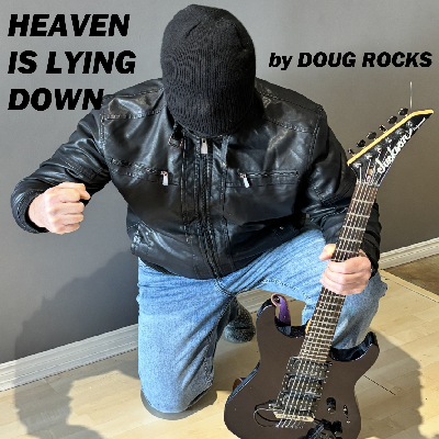 NEW Song Released today by DOUG ROCKS, View more