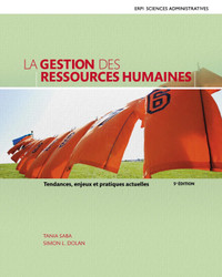 La Gestion des ressources humaines 5e ed: tendances, enjeux