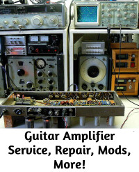 Guitar Amplifier Service, Repair, Mods, More!