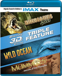 IMAX 3D Blu-Ray (Dinosaurs Alive! / Wild Ocean / Mummies)
