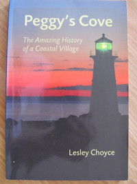 PEGGY'S COVE by Lesley Choyce – 2008
