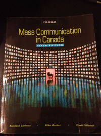 Mass Communication in Canada-Sixth Edition