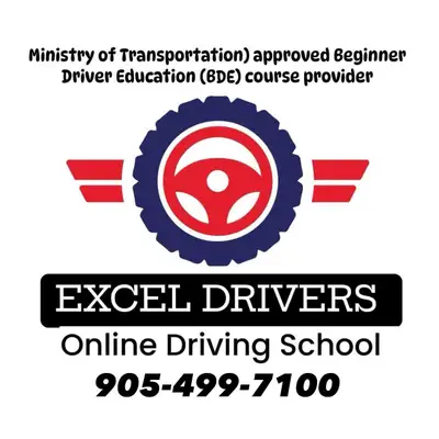 Excel Drivers (905) 499-7100 MINISTRY APPROVED BDE DRIVING SCHOOL INSTRUCTOR · PROVIDE FULL COURSE A...