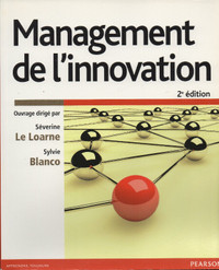 Management de l'innovation 2e éd.