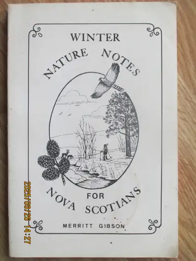 WINTER NATURE NOTES FOR NOVA SCOTIANS by Merritt Gibson – 1982 S, View more