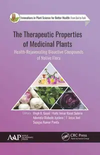 The Therapeutic Properties of Medicinal PlantsHealth-Rejuvenati