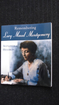 Remembering L M Montgomery - by Alexandra Heilbron