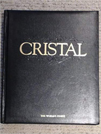 Cristal; The World's Finest "Hardcover Book"