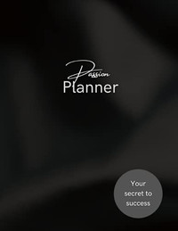 Passion Planner: Undated daily productivity organizer