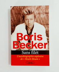 Biographie - Boris Becker - Sans filet - Grand format