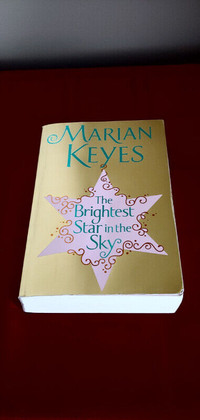 2009, THE BRIGHTEST STAR IN THE SKY BY MARIAN KEYES!!!