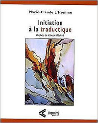 Initiation à la traductique  Marie-Claude L'Homme 1ère édition