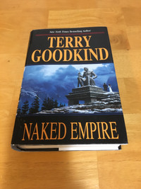 Terry Goodkind SOT Naked Empire # 8. HARDCOVER. Like new.