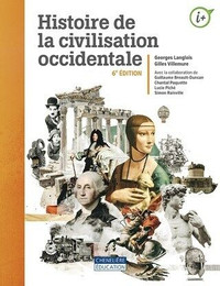 Histoire de la civilisation occidentale 6e éd. GEORGES Langlois