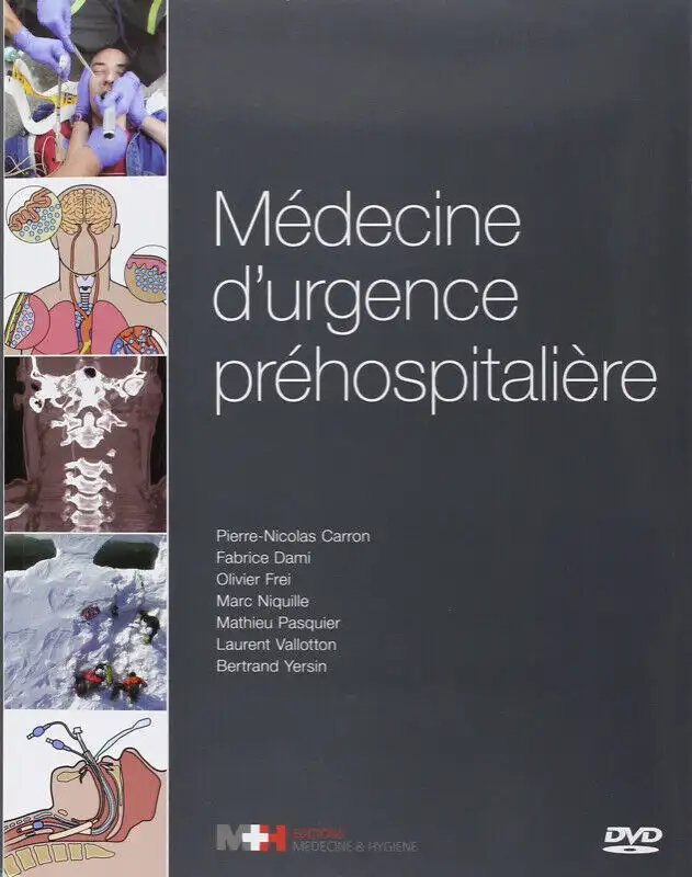 Prehospital Emergency Medicine + 1 DVD Pierre-Nicolas Carron