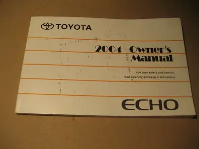 2004 toyota echo owner manual. $10 ....................................................................