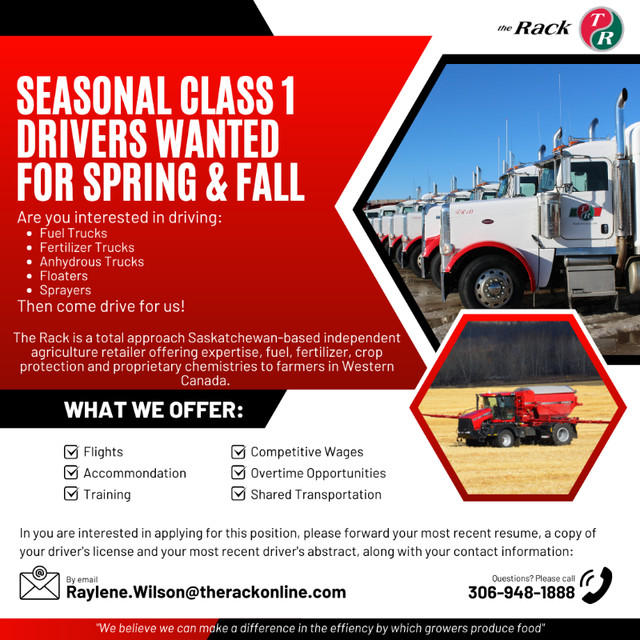 CLASS 1 DRIVERS NEEDED - Full-time and Seasonal Work Available in Drivers & Security in Saskatoon