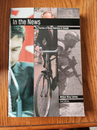 In the News The Practice of Media Relations in Canada  2nd Ed