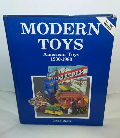 Modern Toys American Toys 1930-1980 Linda Baker Hardcover Book Price Guide Toy Collectors Guide Book...