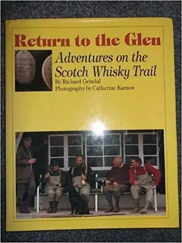 Return to the Glen ~ Adventures on the Scotch Whisky Trail, View more
