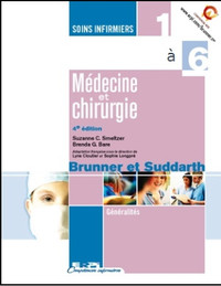 Medecine et chirurgie, ( Brunner et Suddarth) 4eme edition6 vol.